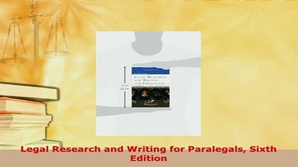 Download  Legal Research and Writing for Paralegals Sixth Edition Free Books