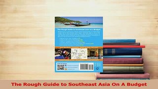 Read  The Rough Guide to Southeast Asia On A Budget Ebook Free