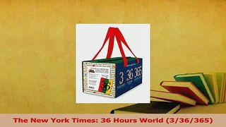 Read  The New York Times 36 Hours World 336365 Ebook Free