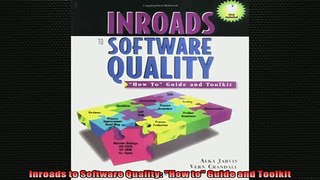 EBOOK ONLINE  Inroads to Software Quality How to Guide and Toolkit  FREE BOOOK ONLINE