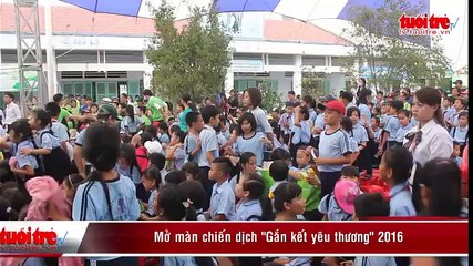 Mở màn chiến dịch Gắn kết yêu thương 2016