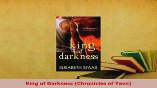 PDF  King of Darkness Chronicles of Yavn Read Online