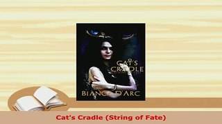 PDF  Cats Cradle String of Fate Read Online