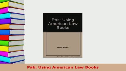 Download  Pak Using American Law Books Free Books