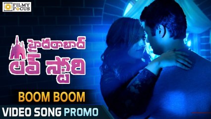 Boom Boom Video Song Trailer - Hyderabad Love Story Movie Songs - Filmyfocus.com