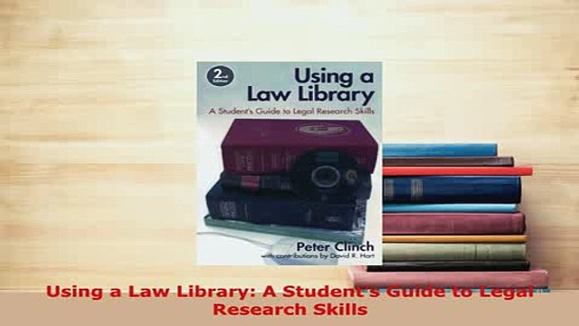 PDF Using a Law Library A Students Guide to Legal Research Skills Free Books