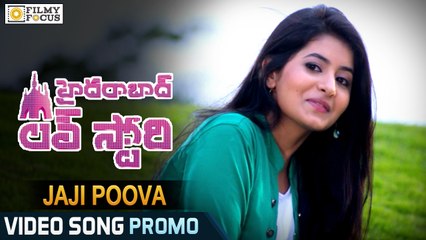 Jaji Poova Video Song Trailer - Hyderabad Love Story Movie Songs - Filmyfocus.com