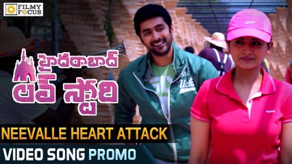 Neevalle Heart Attack Video Song Trailer - Hyderabad Love Story Movie Songs - Filmyfocus.com