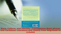 Download  Race Culture and Identity Francophone West African and Caribbean Literature and Theory  EBook
