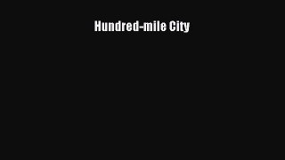 Download Hundred-mile City PDF Free