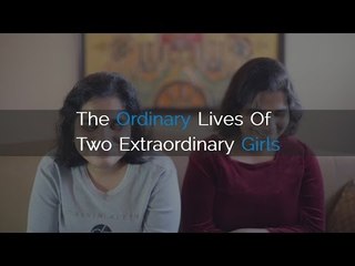 The Ordinary Lives Of Two Extraordinary Girls