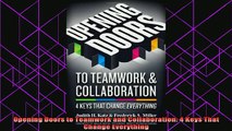 new book  Opening Doors to Teamwork and Collaboration 4 Keys That Change Everything