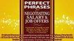 READ FREE Ebooks  Perfect Phrases for Negotiating Salary and Job Offers Hundreds of ReadytoUse Phrases to Full Free