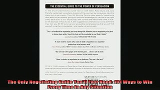 READ book  The Only Negotiating Guide Youll Ever Need 101 Ways to Win Every Time in Any Situation Free Online