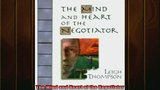 READ book  The Mind and Heart of the Negotiator Full Free