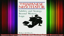 READ book  Japanese Negotiator Sublety and Strategy Beyond Western Logic Full EBook