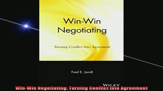 READ book  WinWin Negotiating Turning Conflict Into Agreement Online Free