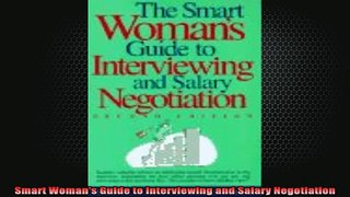 FREE EBOOK ONLINE  Smart Womans Guide to Interviewing and Salary Negotiation Full EBook