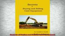 FREE EBOOK ONLINE  Secrets of Buying and Selling Used Equipment Online Free