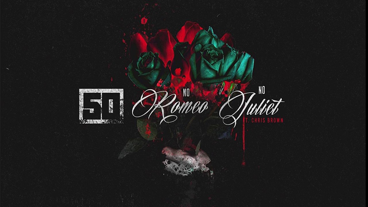 50 Cent - No Romeo No Juliet (ft. Chris Brown) [Official Audio]