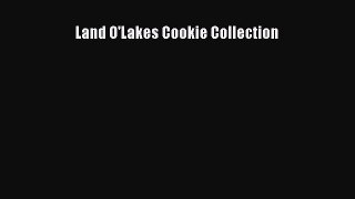 [Read Book] Land O'Lakes Cookie Collection  EBook
