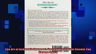 FREE DOWNLOAD  The Art of Acknowledgement Sacred Words that Elevate The Human Spirit READ ONLINE