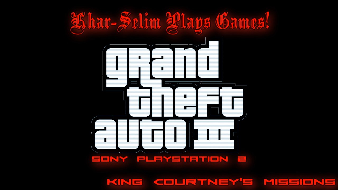 [PS2] Grand Theft Auto III Walkthrough - #11 - King Courtney's Missions