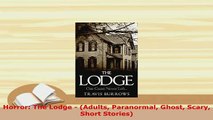 PDF  Horror The Lodge  Adults Paranormal Ghost Scary Short Stories Download Full Ebook