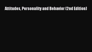 [PDF] Attitudes Personality and Behavior (2nd Edition) [Download] Online