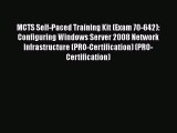 [PDF] MCTS Self-Paced Training Kit (Exam 70-642): Configuring Windows Server 2008 Network Infrastructure