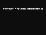 [PDF] Windows Nt 4 Programming from the Ground Up [Download] Full Ebook