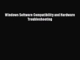 [PDF] Windows Software Compatibility and Hardware Troubleshooting [Download] Online