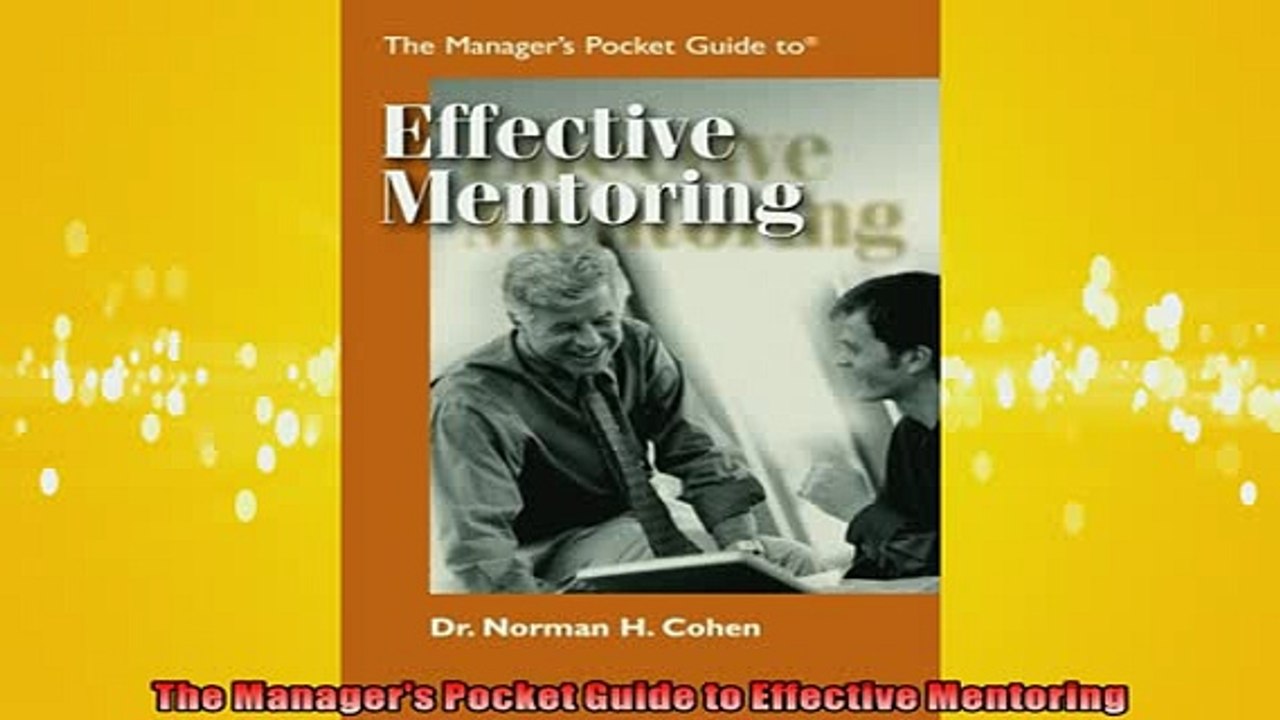 FREE PDF  The Managers Pocket Guide to Effective Mentoring  BOOK ONLINE