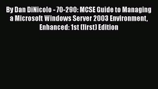[PDF] By Dan DiNicolo - 70-290: MCSE Guide to Managing a Microsoft Windows Server 2003 Environment