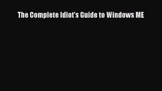 [PDF] The Complete Idiot's Guide to Windows ME [Download] Online