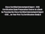 [PDF] Cisco Certified Internetwork Expert - CCIE Certification Exam Preparation Course in a