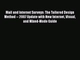 [PDF] Mail and Internet Surveys: The Tailored Design Method -- 2007 Update with New Internet