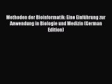 [PDF] Methoden der Bioinformatik: Eine Einführung zur Anwendung in Biologie und Medizin (German