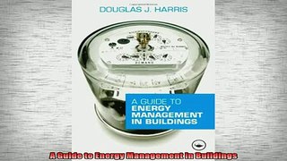 Downlaod Full PDF Free  A Guide to Energy Management in Buildings Full EBook