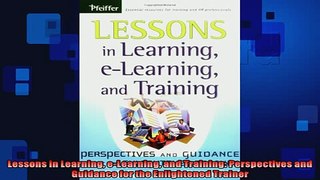 FREE PDF  Lessons in Learning eLearning and Training Perspectives and Guidance for the Enlightened READ ONLINE
