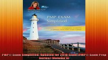 READ FREE Ebooks  PMP Exam Simplified Updated for 2016 Exam PMP Exam Prep Series Volume 4 Free Online