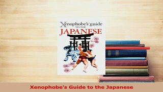 Read  Xenophobes Guide to the Japanese PDF Online
