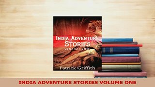 Download  INDIA ADVENTURE STORIES VOLUME ONE Ebook Free