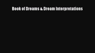 Read Book of Dreams & Dream Interpretations Ebook Free