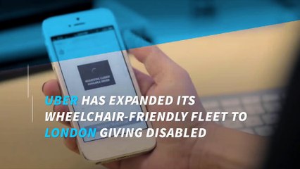 Uber's wheelchair accessible vehicles come to London