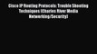 [PDF] Cisco IP Routing Protocols: Trouble Shooting Techniques (Charles River Media Networking/Security)