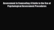 [PDF] Assessment in Counseling: A Guide to the Use of Psychological Assessment Procedures [Read]