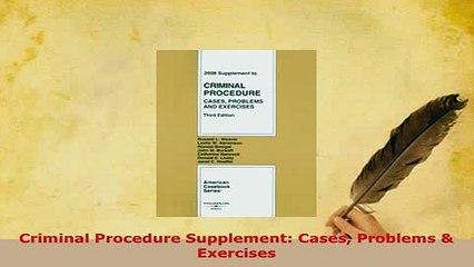 PDF  Criminal Procedure Supplement Cases Problems  Exercises Free Books