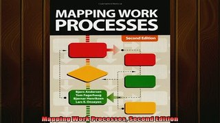 Downlaod Full PDF Free  Mapping Work Processes Second Edition Full EBook