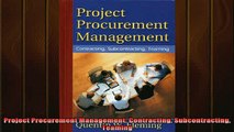 READ book  Project Procurement Management Contracting Subcontracting Teaming Full EBook